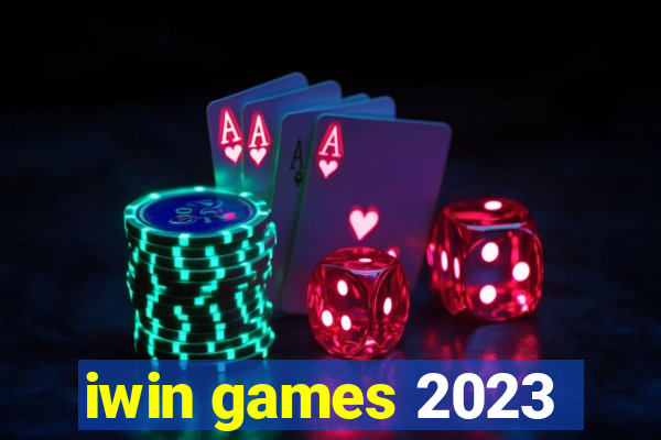 iwin games 2023